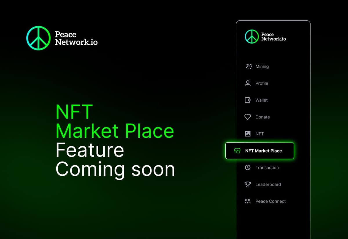 Announcing the Launch of Peace Network’s NFT Marketplace!